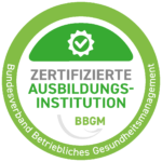 zertifizierte Ausbilungsinstitution des BBGM Bundesverband Betriebliches Gesundheitsmanagement